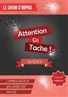 Attention, ça Tache ! - Le Kibélé