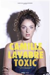 Camille Lavabre dans Toxic - Café théâtre de la Fontaine d'Argent