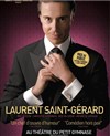 Laurent Saint-Gérard - Le Théâtre du Petit Gymnase