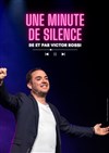 Une minute de silence - Théâtre le Tribunal