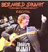 Bernard Sauvat : Et dire que j'ai chanté tout ça - Théâtre Déjazet