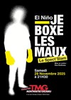 Je boxe les maux - Théâtre Montmartre Galabru