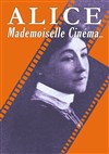 Alice Guy, Mademoiselle Cinéma - Théâtre les Lucioles - Salle du Fleuve
