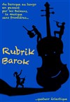 Rubrik Barok - Café Théâtre du Têtard