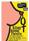 King Kong théorie - La Pépinière Théâtre