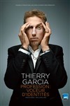 Thierry Garcia dans Profession : voleur d'identités - Théâtre le Palace - Salle 4