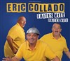 Eric Collado dans Faites vite...Faites vite... - L'Antidote