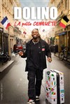 Dolino dans La petite conquête - Garage Comedy Club