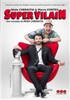 Super Vilain - Agapes et spectacles