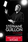 Stéphane Guillon dans Sur Scène - La Cigale
