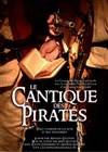 Le cantique des pirates - Théâtre le Proscenium