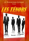 Les ténors - Théâtre du casino de Deauville