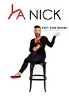Ya Nick fait son show - Théâtre de l'Almendra