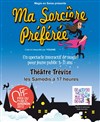 Ma Sorcière Préférée - Théâtre Trévise