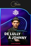 Clash Chanson Française : de Lully à Johnny - Salle Gaveau