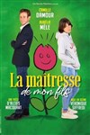 La maîtresse de mon fils - Théâtre à l'Ouest de Lyon