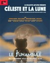 Céleste et la lune - Le Funambule Montmartre