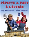 Pépette & Papy à lElysée - Le Zéphyr
