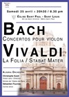 Bach: Concertos pour violon / Vivaldi: Stabat Mater - Eglise Saint Paul - Saint Louis