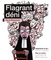 Flagrant déni - Au Palace - Salle 1