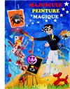 Majuscule Peinture Magique - Théâtre Le Célimène