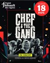 Chef and the gang - Centre Culturel de Saint Thibault des Vignes