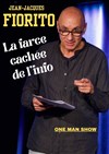 Jean-Jacques Fiorito dans La farce cachée de l'info - Théâtre Carnot