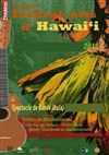 Hula, danse traditionnelle et musiciens d'hawaï - Théâtre de Ménilmontant - Salle Guy Rétoré