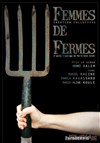 Femmes de Fermes - Théâtre Odyssée