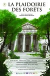 La plaidoirie des forêts - Théâtre Buffon
