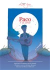 Paco y la Luna - Théâtre Le Fou