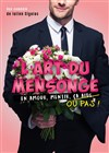 L'art du mensonge - Comédie Le Mans