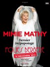 Mimie Mathy dans Derniers re-papotages - Folies Bergère