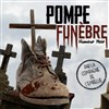 Pompe funèbre - Théâtre de l'Embellie