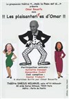 Les plaisanteri(r)es d'Omar - Théâtre Darius Milhaud