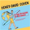 Henry-David Cohen dans Le tour du monde en 180 vannes - Théâtre des Grands Enfants 