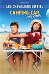 Les Chevaliers du Fiel dans Camping-car for ever - Le Paris - salle 1