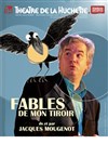 Fables de mon tiroir - Théâtre de la Huchette