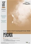 Perdrix - Les 3T - Théâtre du Troisième Type