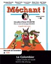 Méchant ! - Le Colombier