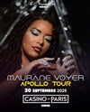 Maurane Voyer : Apollo Tour - Casino de Paris