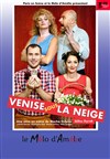 Venise sous la neige - Théâtre Le Petit Manoir