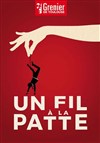 Un fil à la patte - Théâtre des Lices