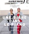Une bière dans le piano - A La Folie Théâtre - Petite Salle