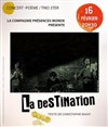 La destination - Théâtre El Duende