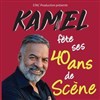 Kamel fête ses 40 ans de scène - Espace de L'huveaune