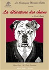 La délicatesse des chiens - Théâtre Francis Gag - Grand Auditorium