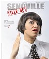 Marie-Laure Sénoville dans Fille de ! - Théâtre Essaion