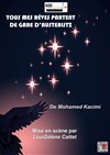 Tous mes rêves partent de gare d'Austerlitz - Théâtre du Gai Savoir