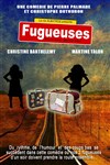 Fugueuses - Théâtre Athena